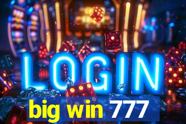 big win 777